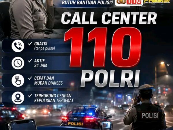 Gerak Cepat Menindaklanjuti Laporan Masyarakat, Call Center 110 Polri Siap Melayani 24 Jam Tanpa Henti