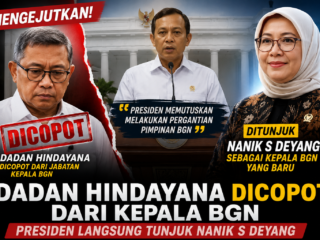 Mengejutkan! Dadan Hindayana Dicopot dari Kepala BGN, Presiden Langsung Tunjuk Nanik S Deyang